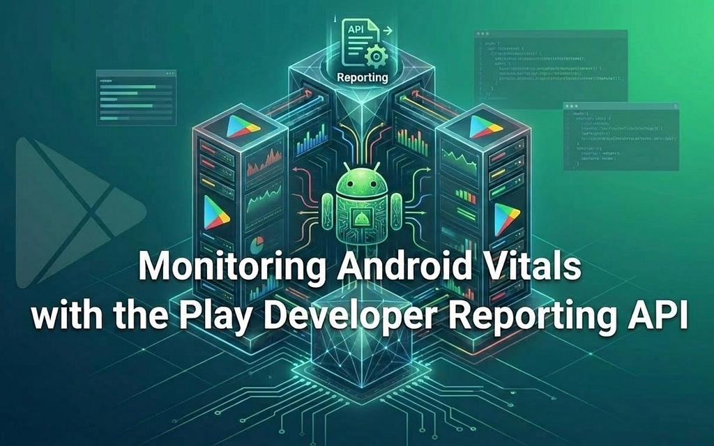 Monitoring Android Vitals with the Play Developer Reporting API For Windows 7,8,10,11-Winpcsoft.com